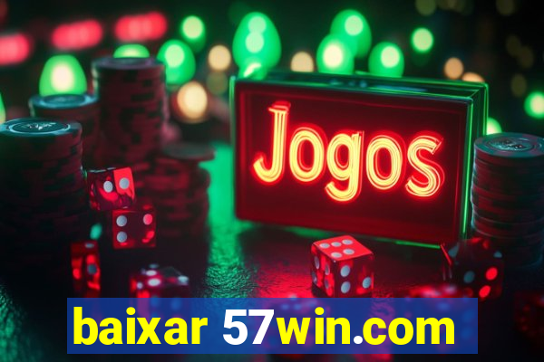 baixar 57win.com