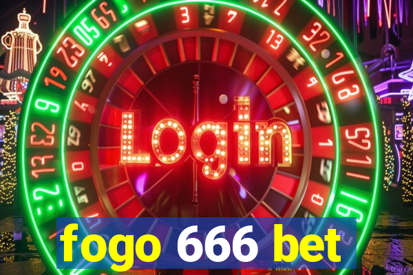 fogo 666 bet