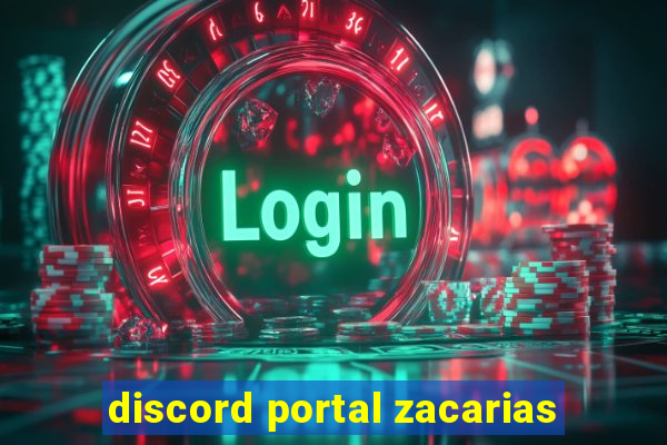 discord portal zacarias