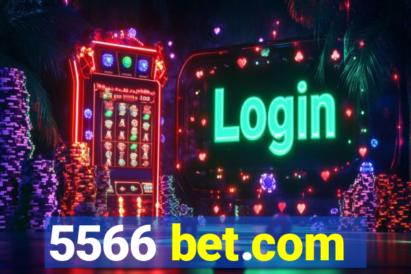 5566 bet.com