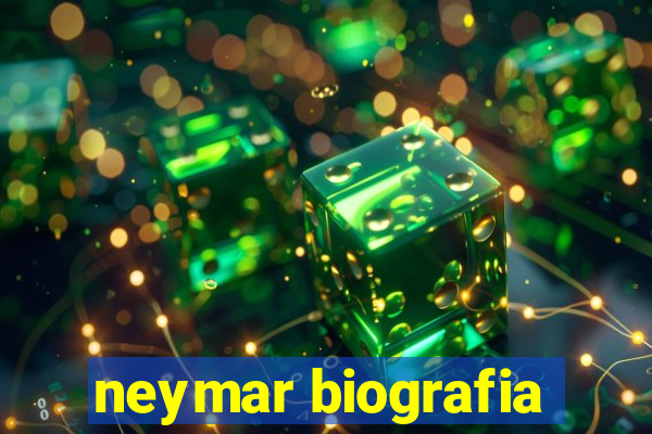 neymar biografia