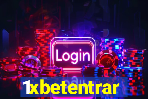 1xbetentrar