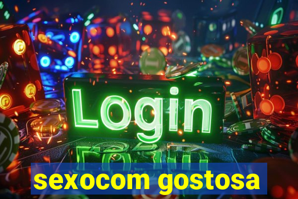 sexocom gostosa