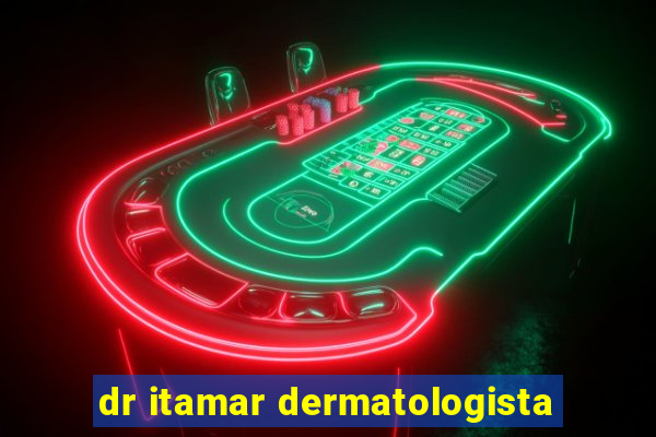 dr itamar dermatologista