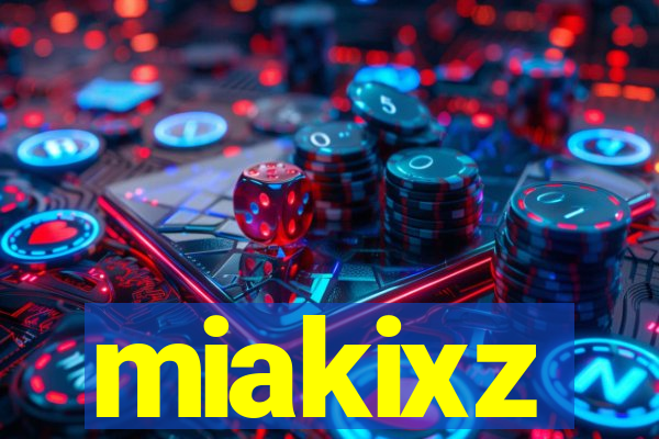 miakixz