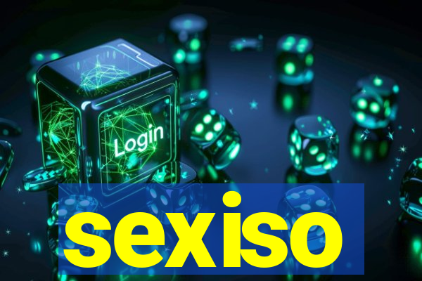 sexiso