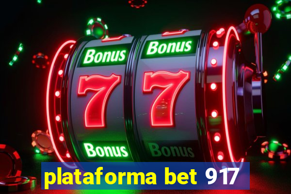 plataforma bet 917