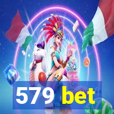 579 bet