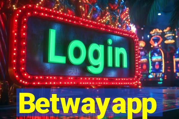 Betwayapp