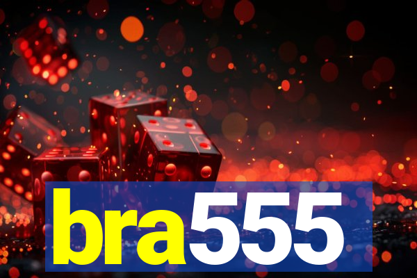 bra555