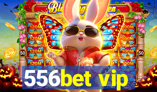 556bet vip