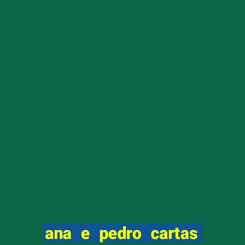 ana e pedro cartas download pdf