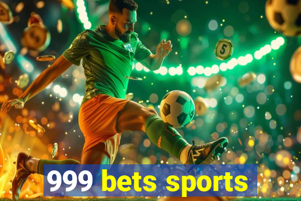 999 bets sports