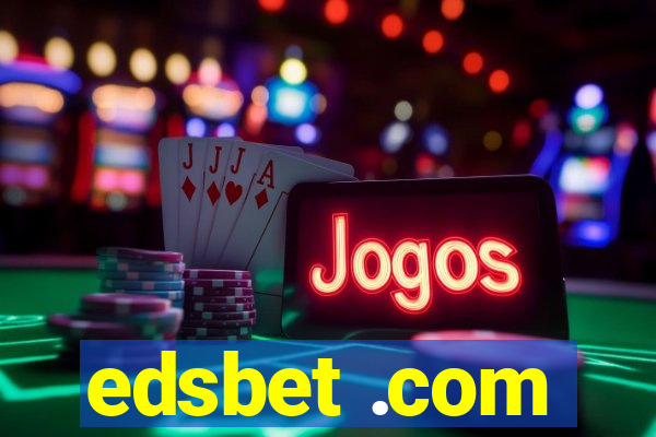 edsbet .com