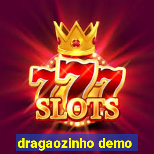 dragaozinho demo