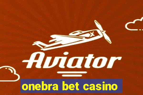 onebra bet casino