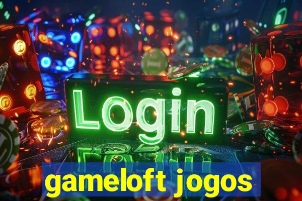 gameloft jogos