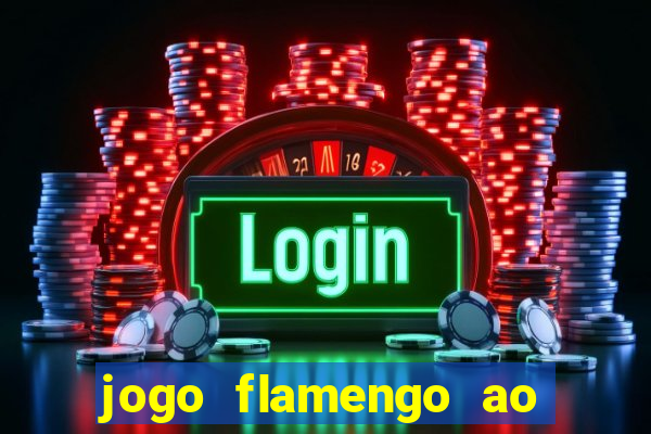 jogo flamengo ao vivo multicanais