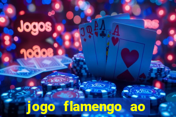 jogo flamengo ao vivo multicanais