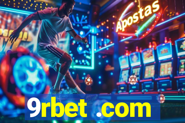 9rbet .com