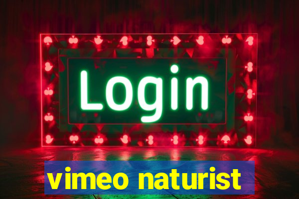 vimeo naturist