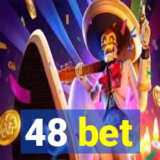 48 bet