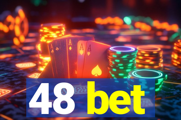 48 bet