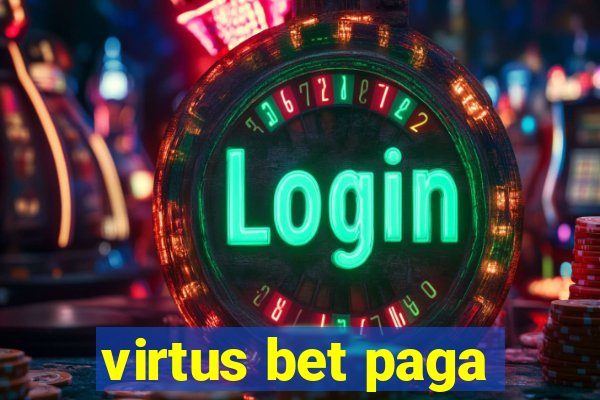 virtus bet paga