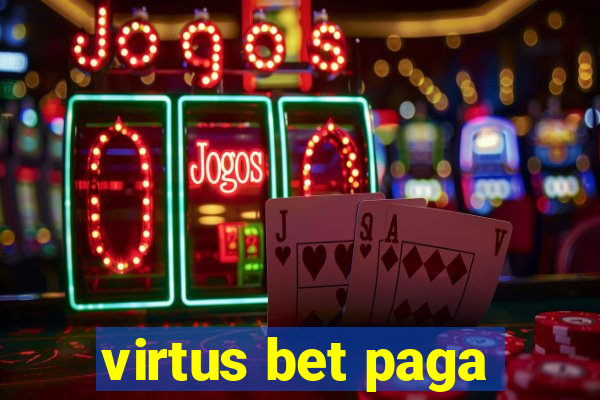 virtus bet paga