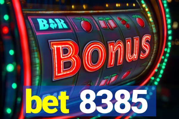 bet 8385