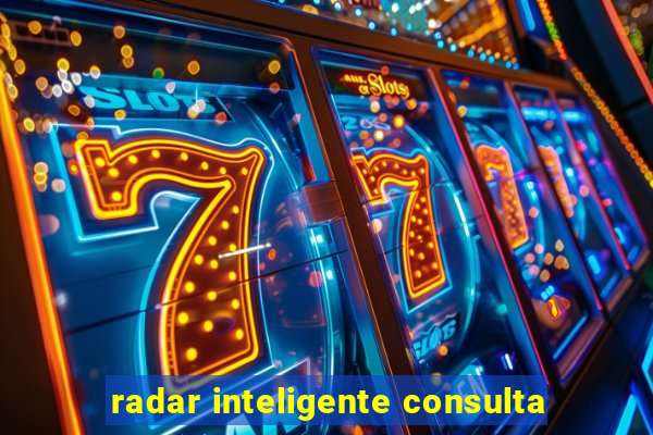 radar inteligente consulta