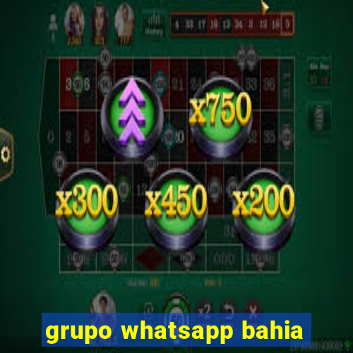 grupo whatsapp bahia