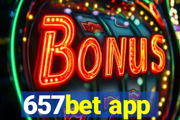 657bet app