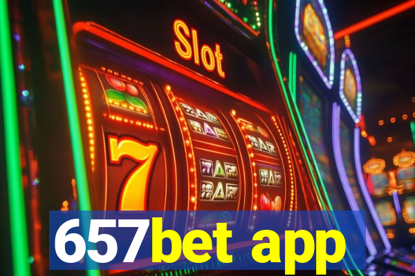 657bet app