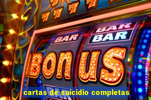 cartas de suicidio completas