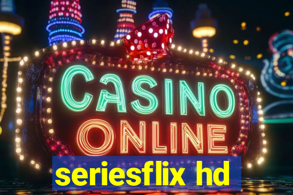 seriesflix hd