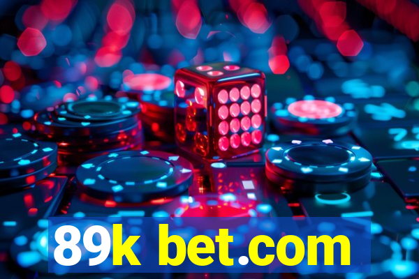 89k bet.com