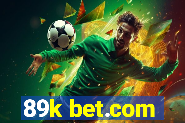 89k bet.com