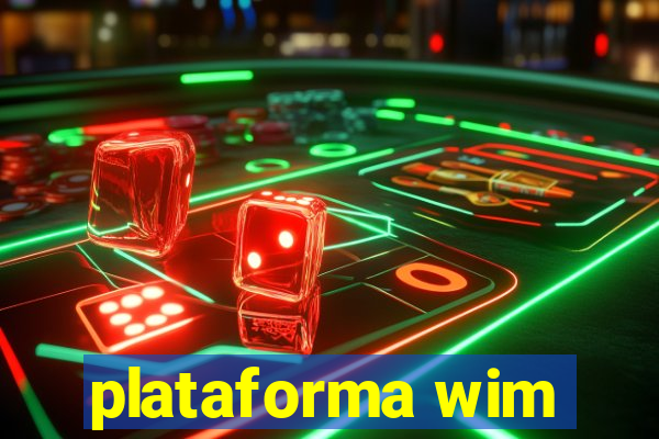 plataforma wim