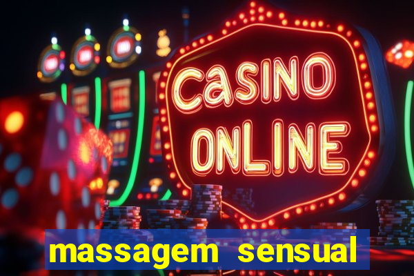 massagem sensual porto alegre