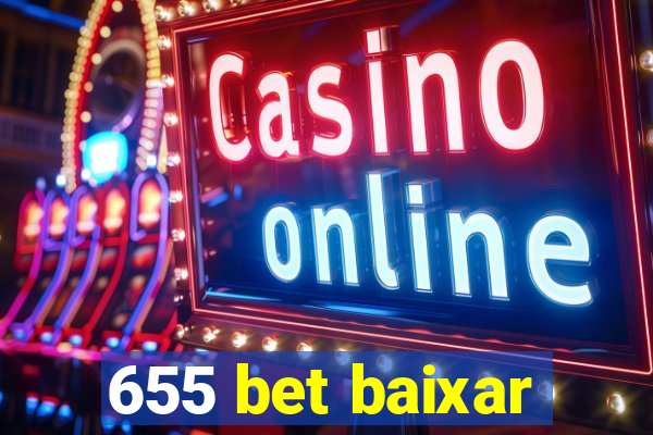 655 bet baixar