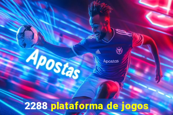 2288 plataforma de jogos