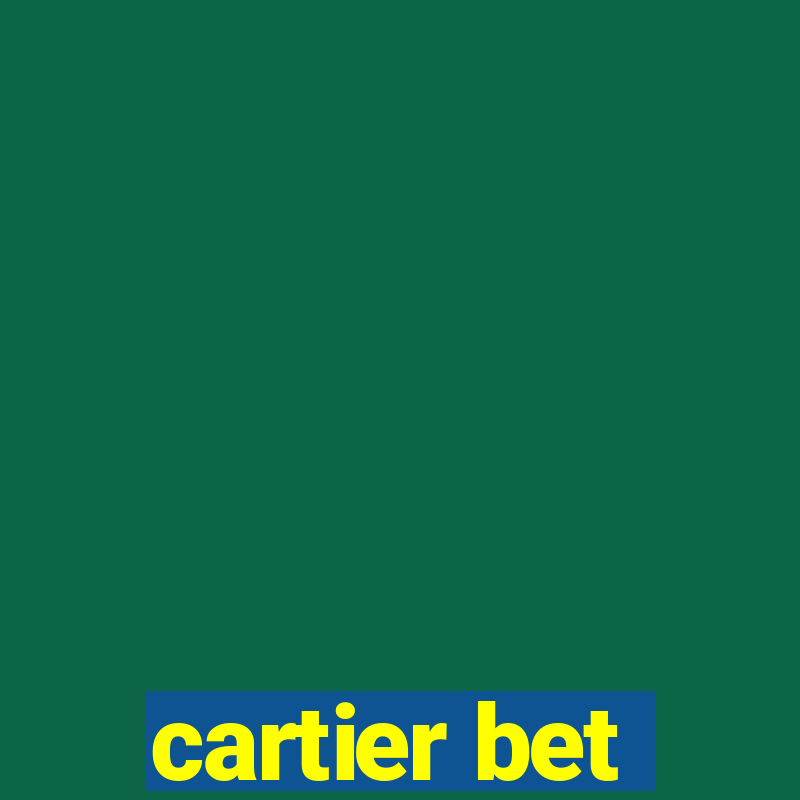 cartier bet