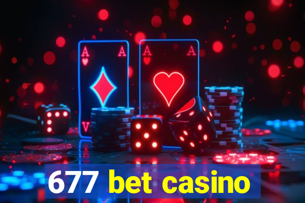 677 bet casino