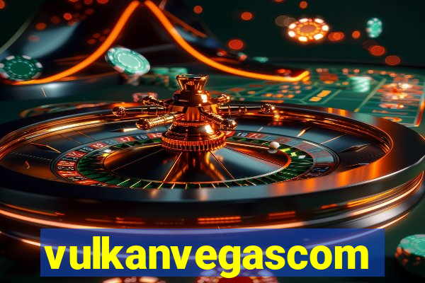 vulkanvegascom