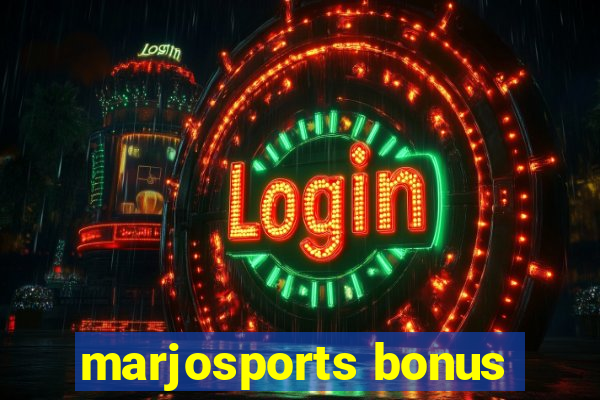 marjosports bonus