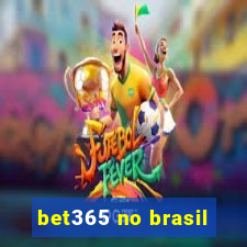 bet365 no brasil