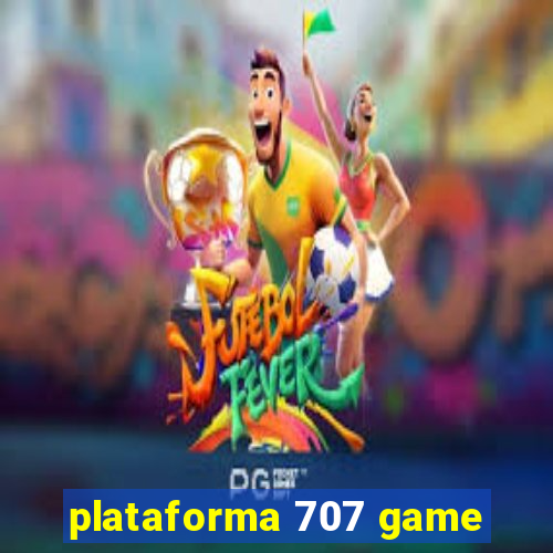 plataforma 707 game