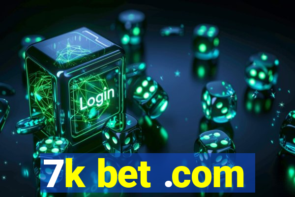 7k bet .com