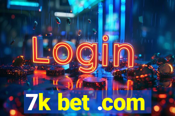 7k bet .com